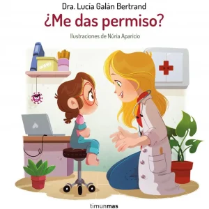 ¿ME DAS PERMISO? - CUENTO INFANTIL DE LUCÍA, MI PEDIATRA